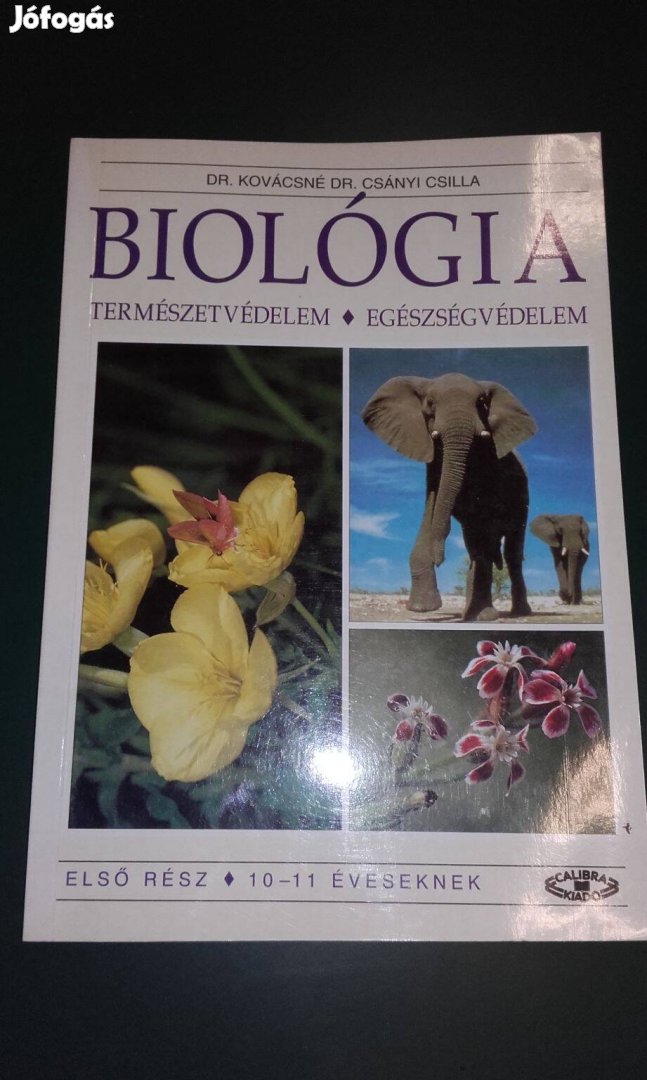 Dr. Kovácsné: Biológia, természetvédelem tankönyv 10-11 éveseknek
