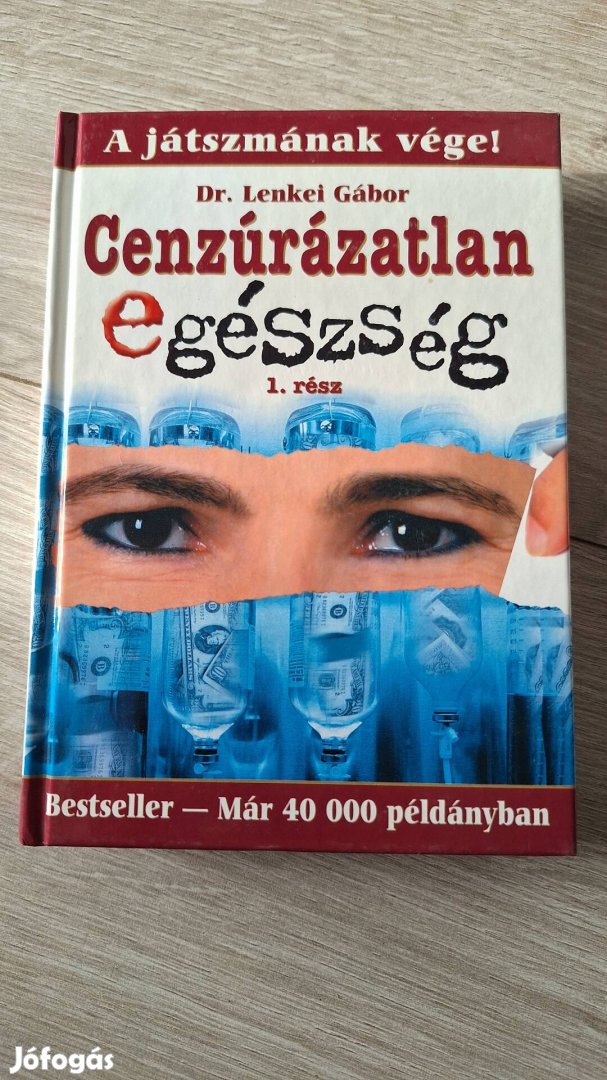 Dr. Lenkei Gábor: Cenzúrázatlan egészség