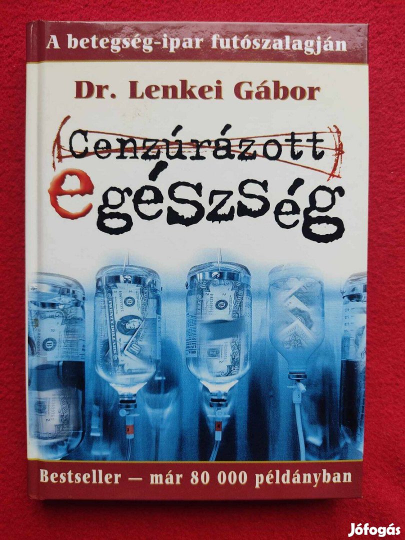 Dr. Lenkei Gábor :Cenzúrázott egészség