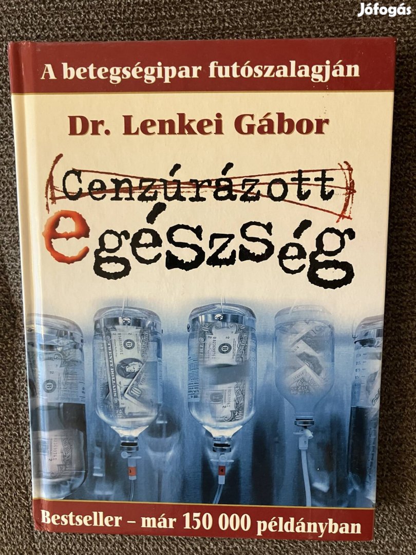 Dr. Lenkei Gábor: Cenzúrázott egészség 