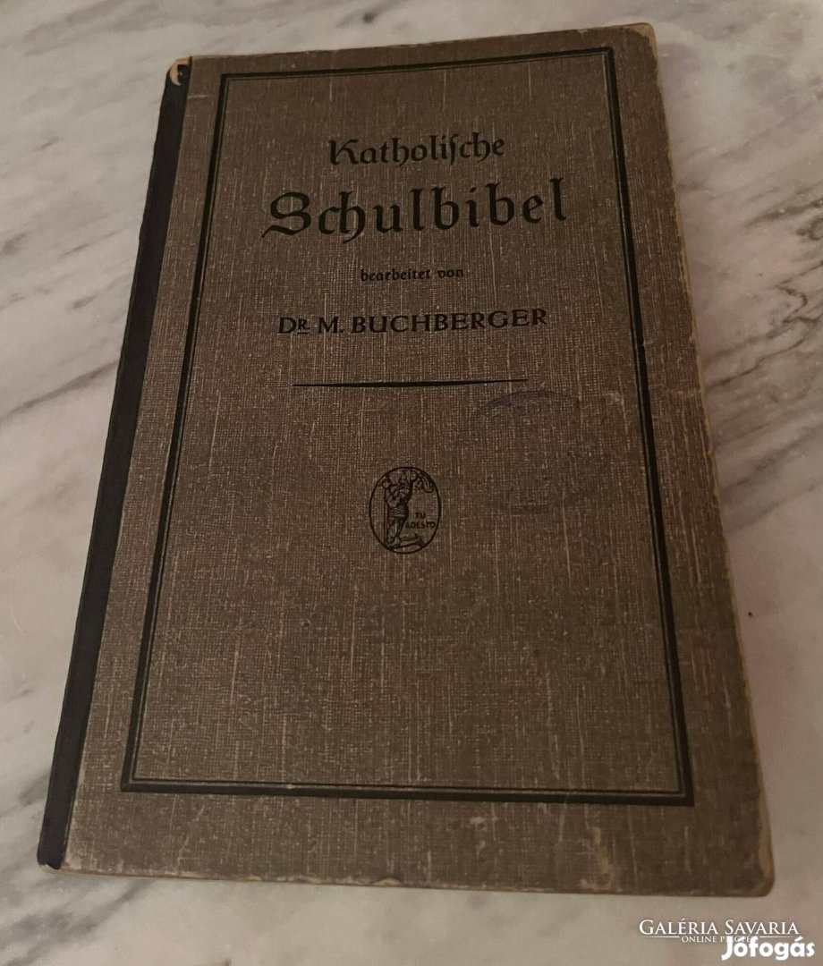 Dr. M. Buchberger Katolikus iskolai biblia német nyelvű