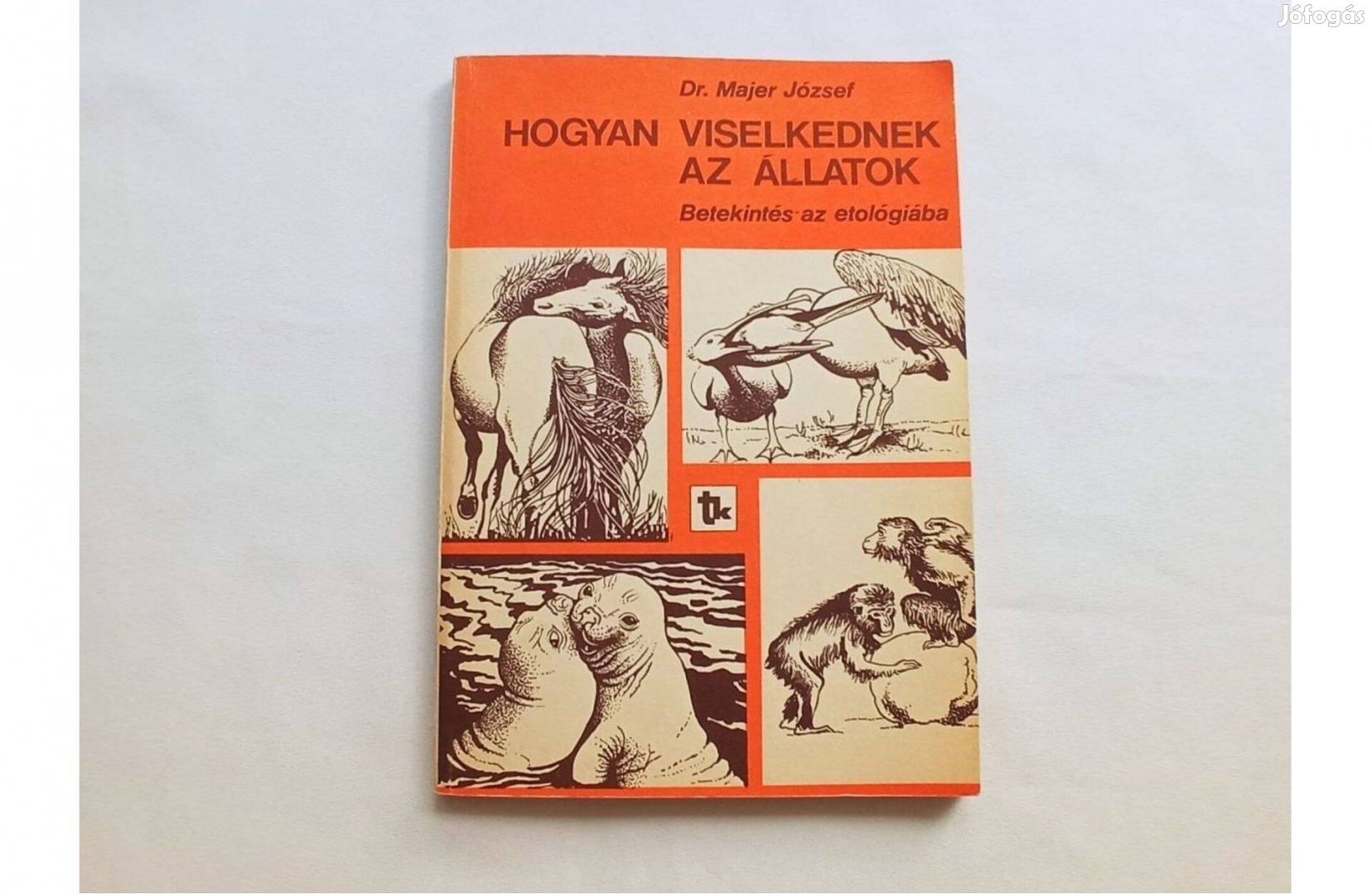 Dr. Majer József: Hogyan viselkednek az állatok; Ajándékozható példány