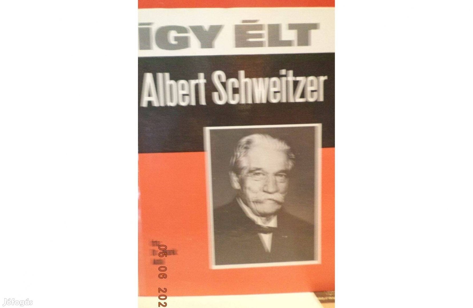 Dr. Marék AntalÍgy élt Albert Schweitzer