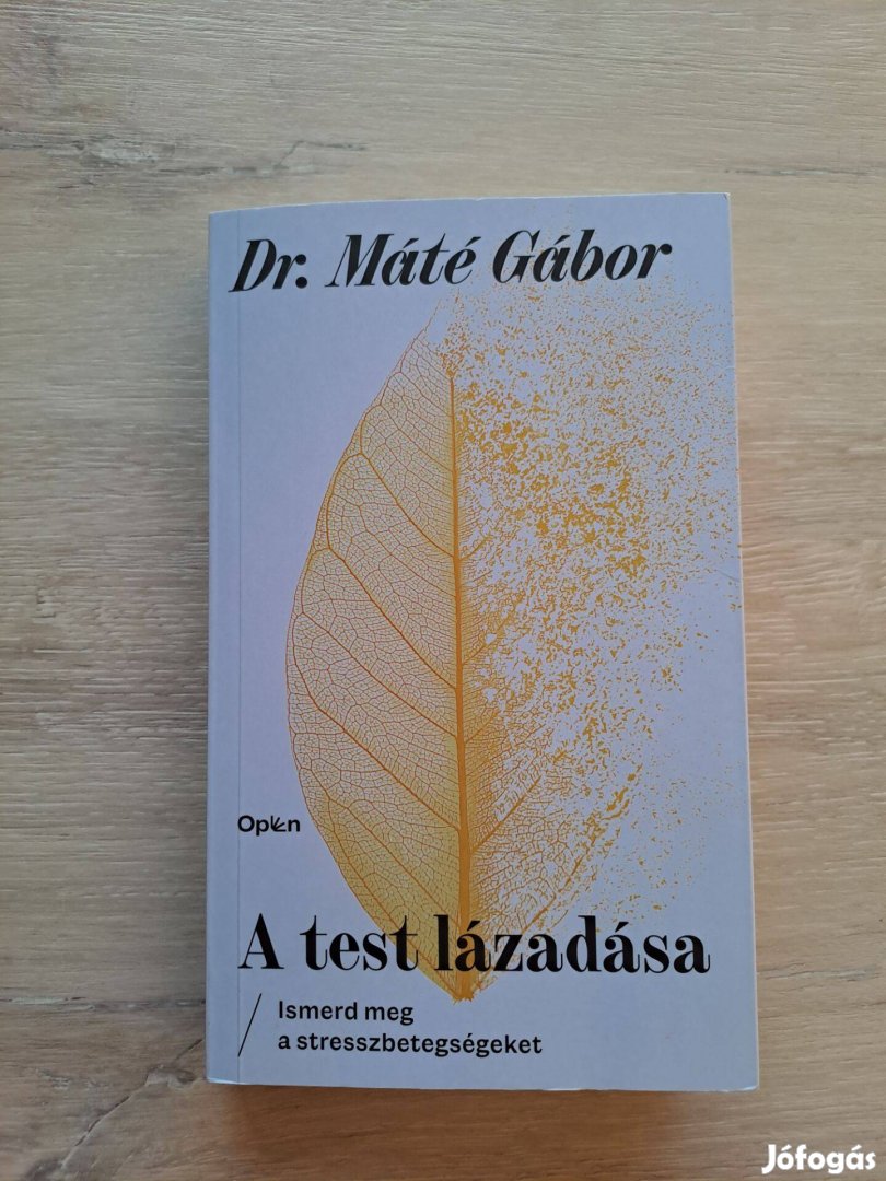 Dr. Máté Gábor: A test lázadása könyv