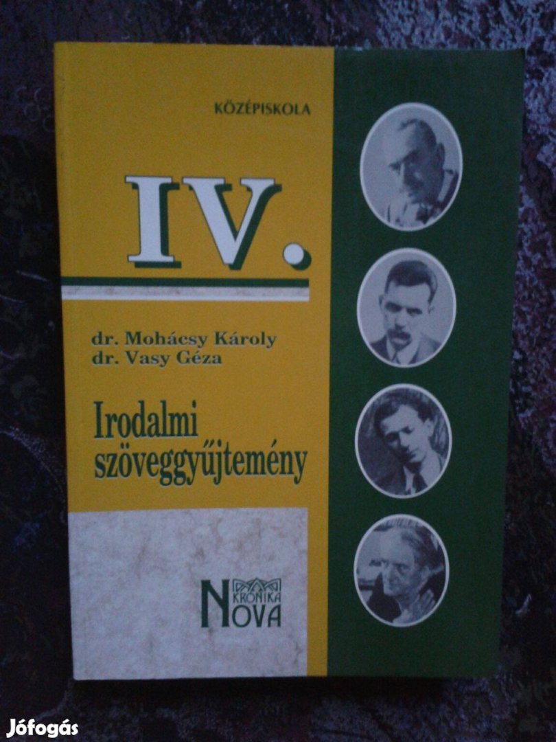 Dr. Mohácsy Károly - dr. Vasy Géza: Irodalmi szöveggyűjtemény iV. 12