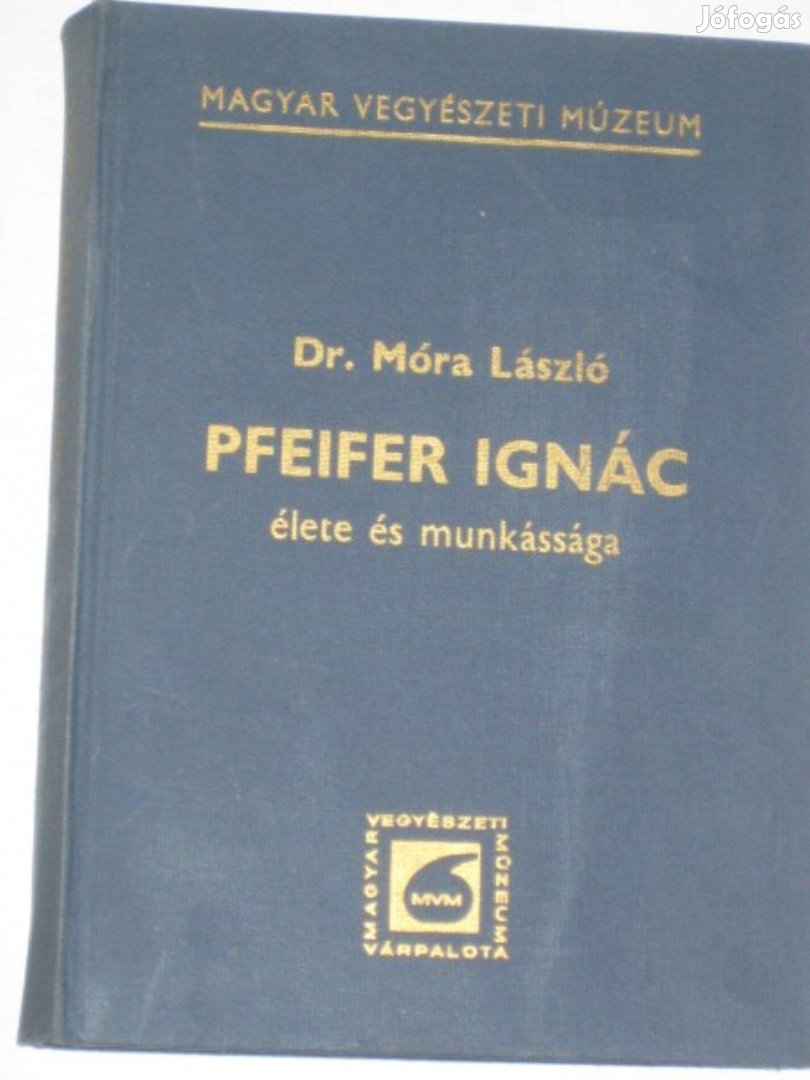 Dr. Móra László Pfeifer Ignác élete és munkássága