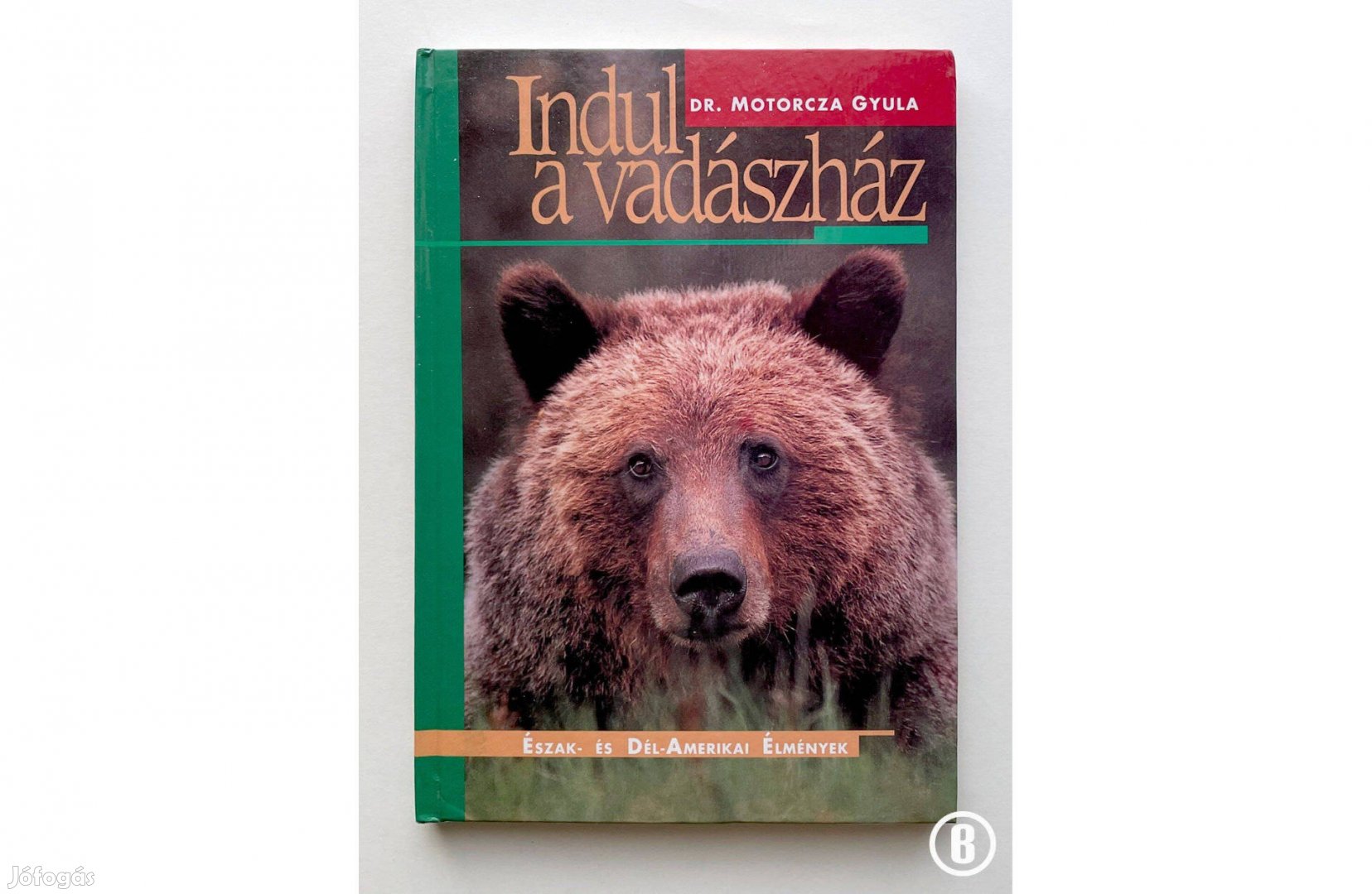 Dr. Motorcza Gyula Indul a vadászház - - - Csak személyesen!