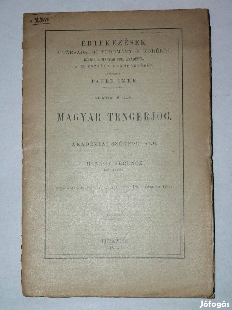 Dr. Nagy Ferenc Magyar tengerjog Akadémiai székfoglaló / könyv 1894