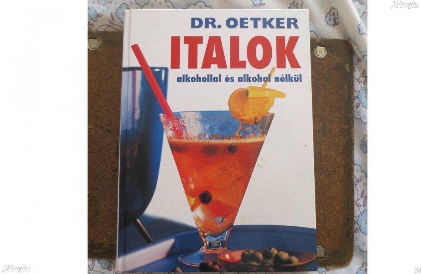 Dr. Oetker Italok Alkohollal és alkohol nélkül