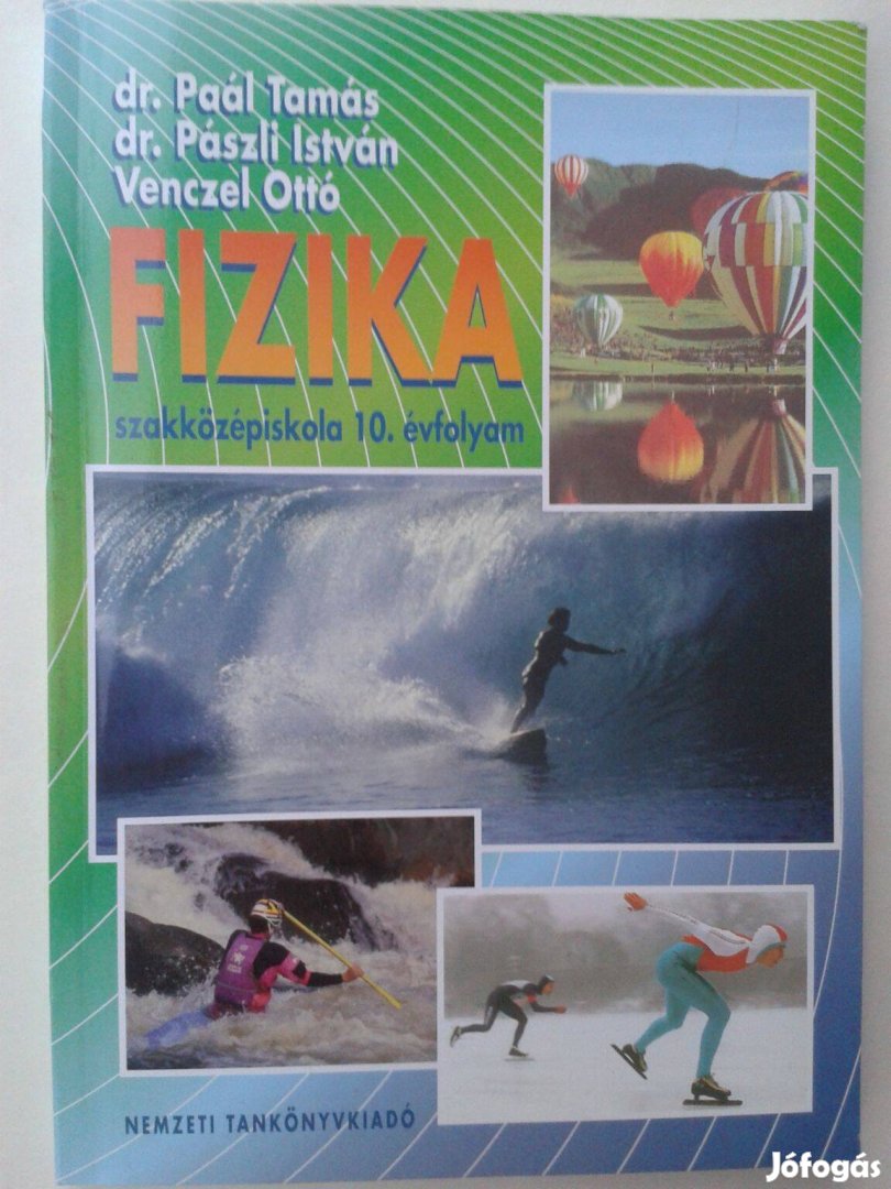 Dr. Paál Tamás - Venczel Ottó: Fizika 10. szakközépiskola (Nemzeti Tan