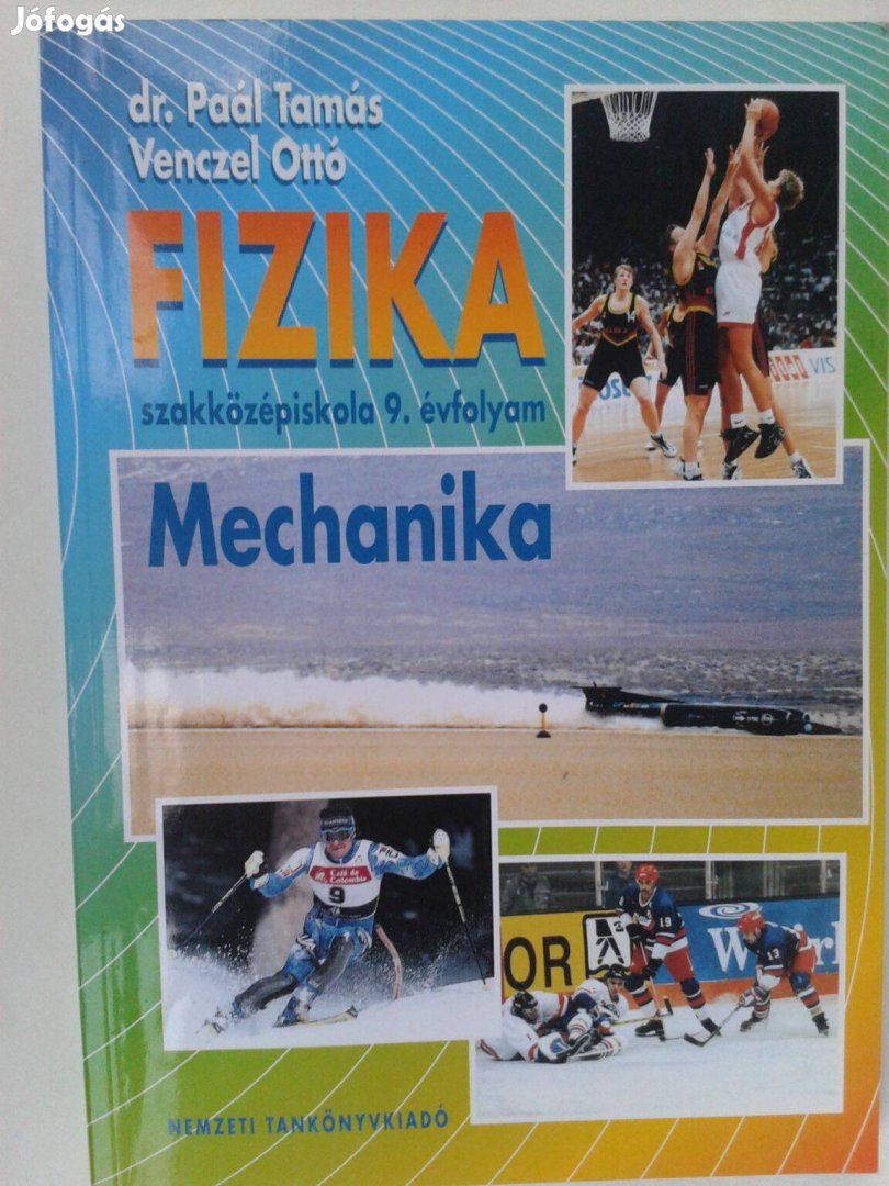 Dr. Paál Tamás - Venczel Ottó: Fizika -Mechanika szakközépiskola 9. év