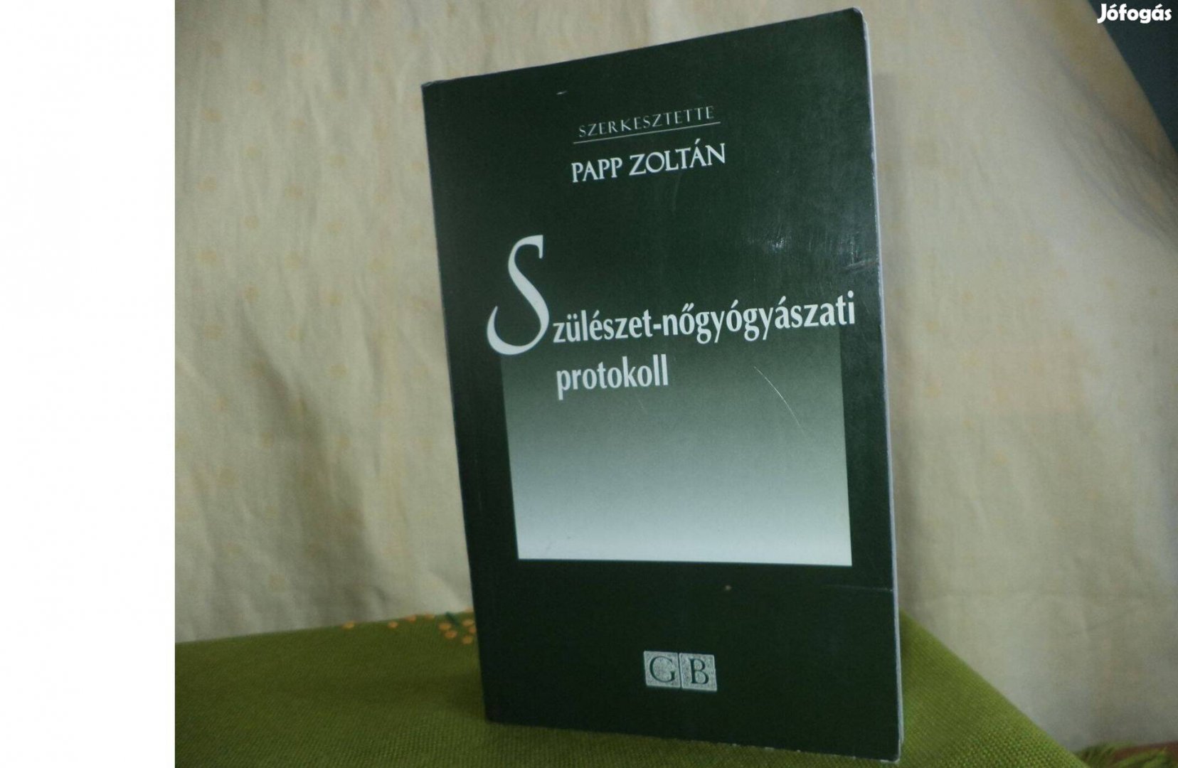 Dr. Papp Zoltán Szülészet- nőgyógyászati protokoll