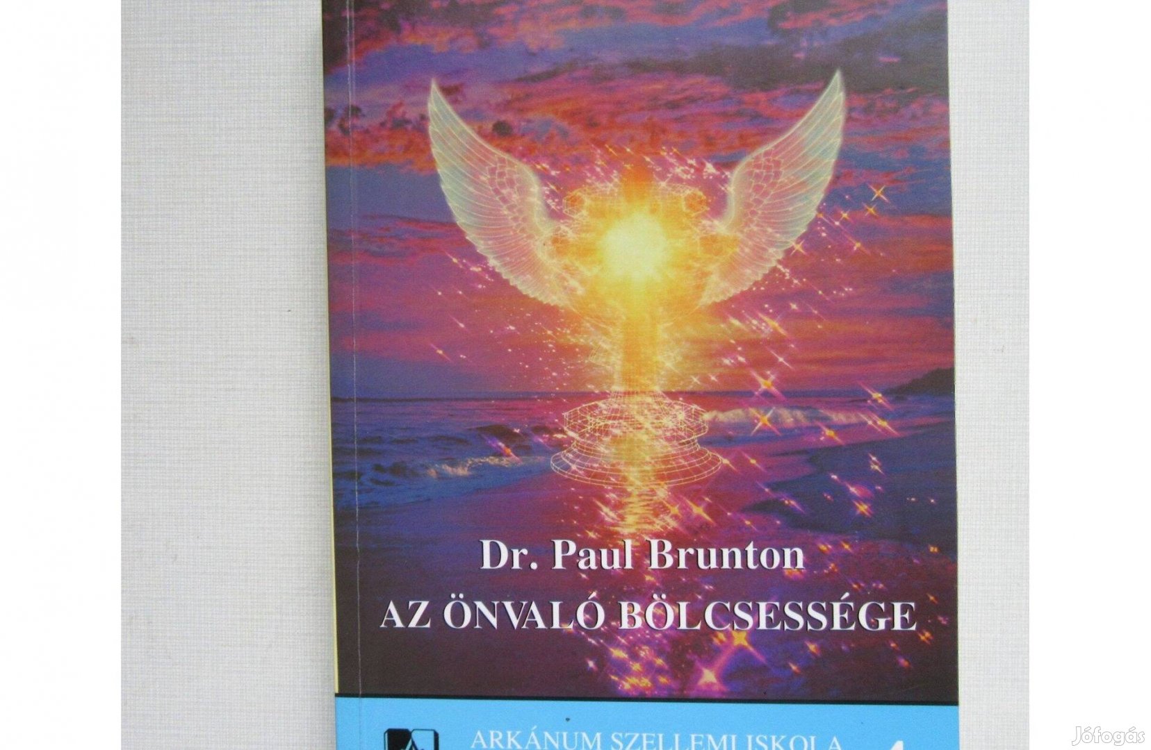 Dr. Paul Brunto Az önvaló bölcsessége