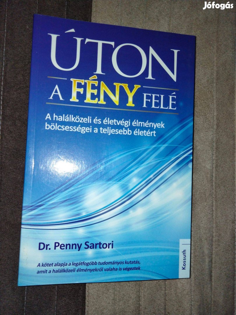 Dr. Penny Sartori - Úton a Fény felé