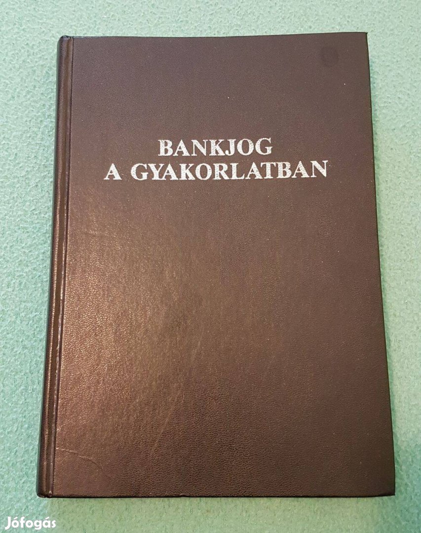 Dr. Petrik Ferenc - Bankjog a gyakorlatban könyv