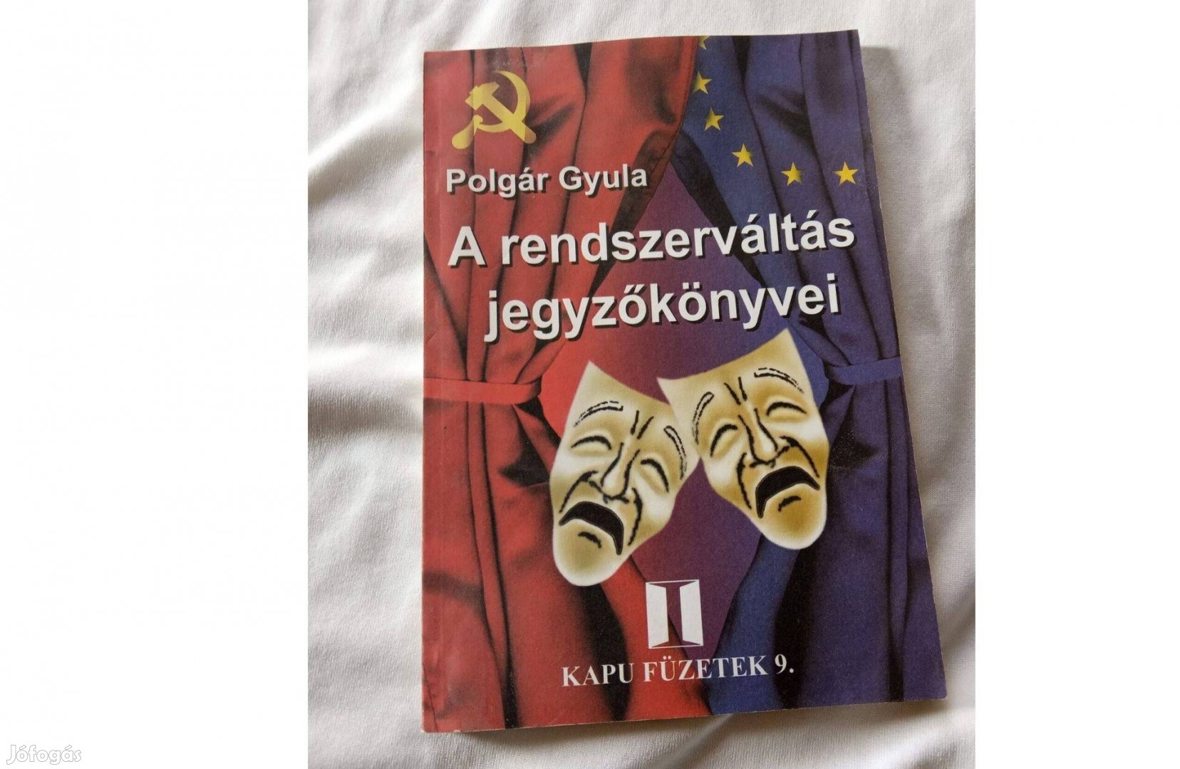 Dr. Polgár Gyula A rendszerváltás jegyzőkönyvei