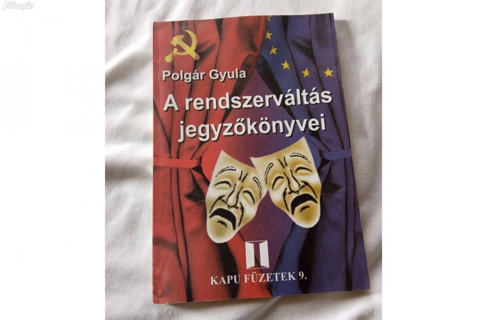 Dr. Polgár Gyula A rendszerváltás jegyzőkönyvei