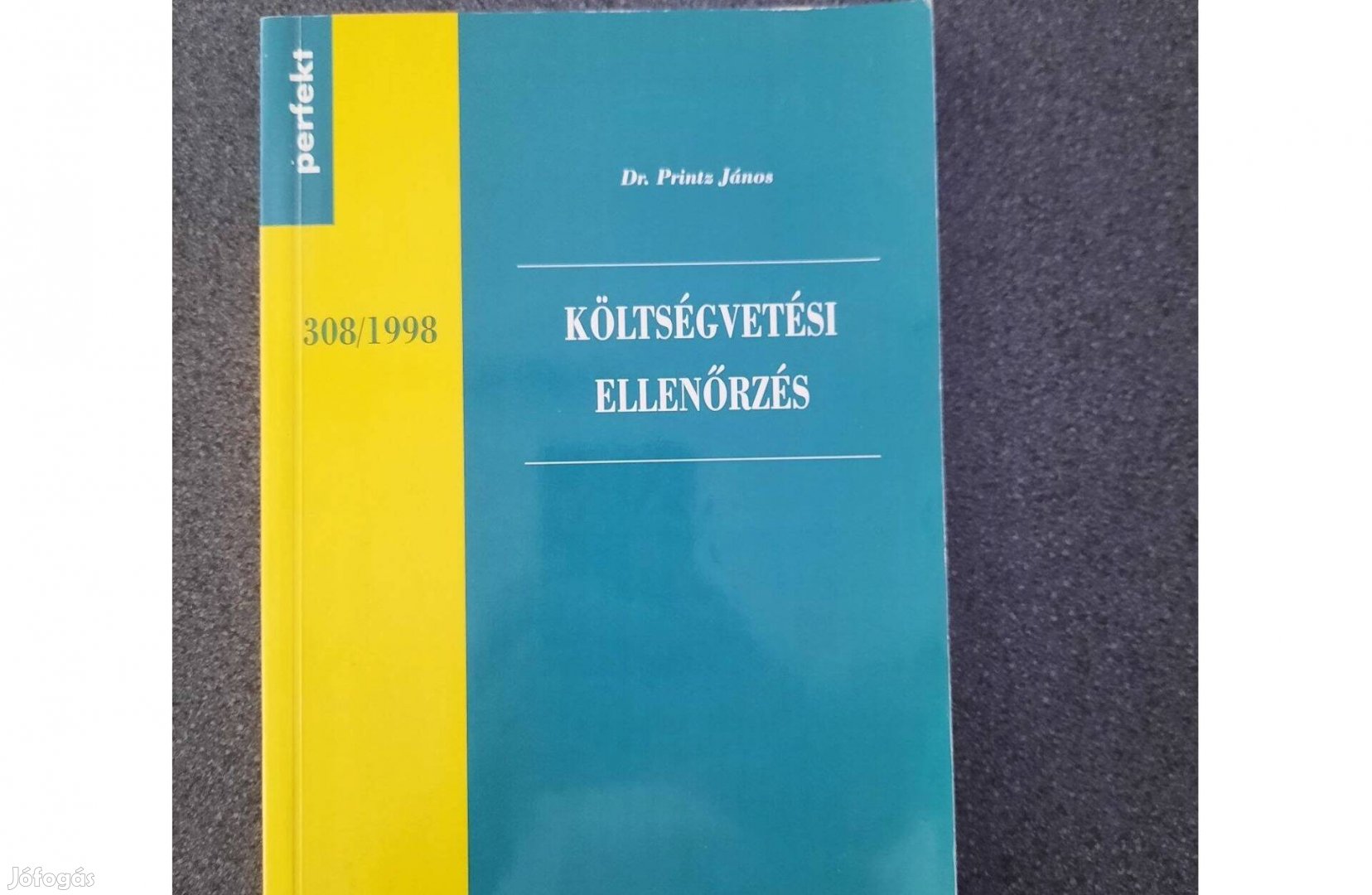 Dr. Printz János: Költségvetési ellenőrzés (Perfekt)