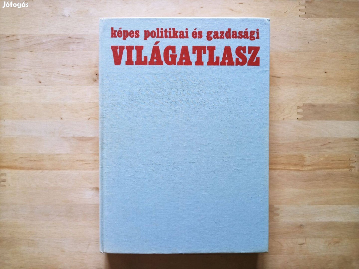 Dr. Radó : Képes politikai és gazdasági világatlasz 1979