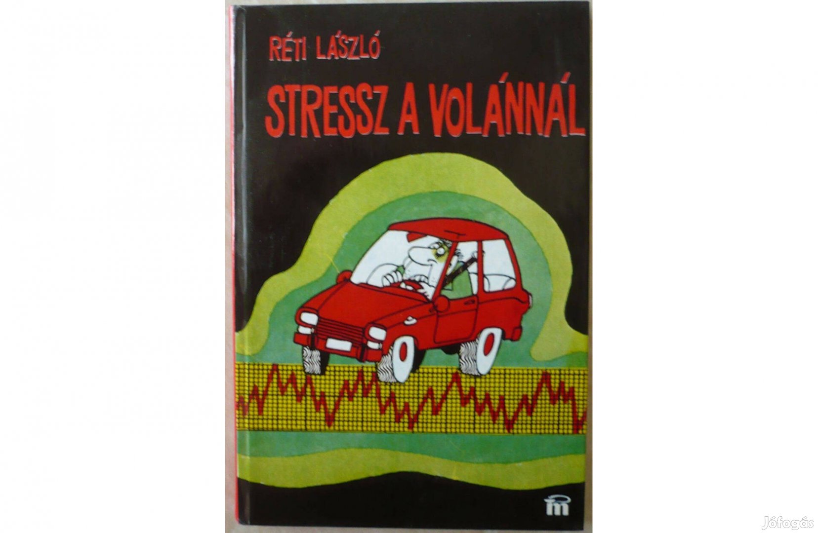 Dr. Réti László: Stressz a volánnál