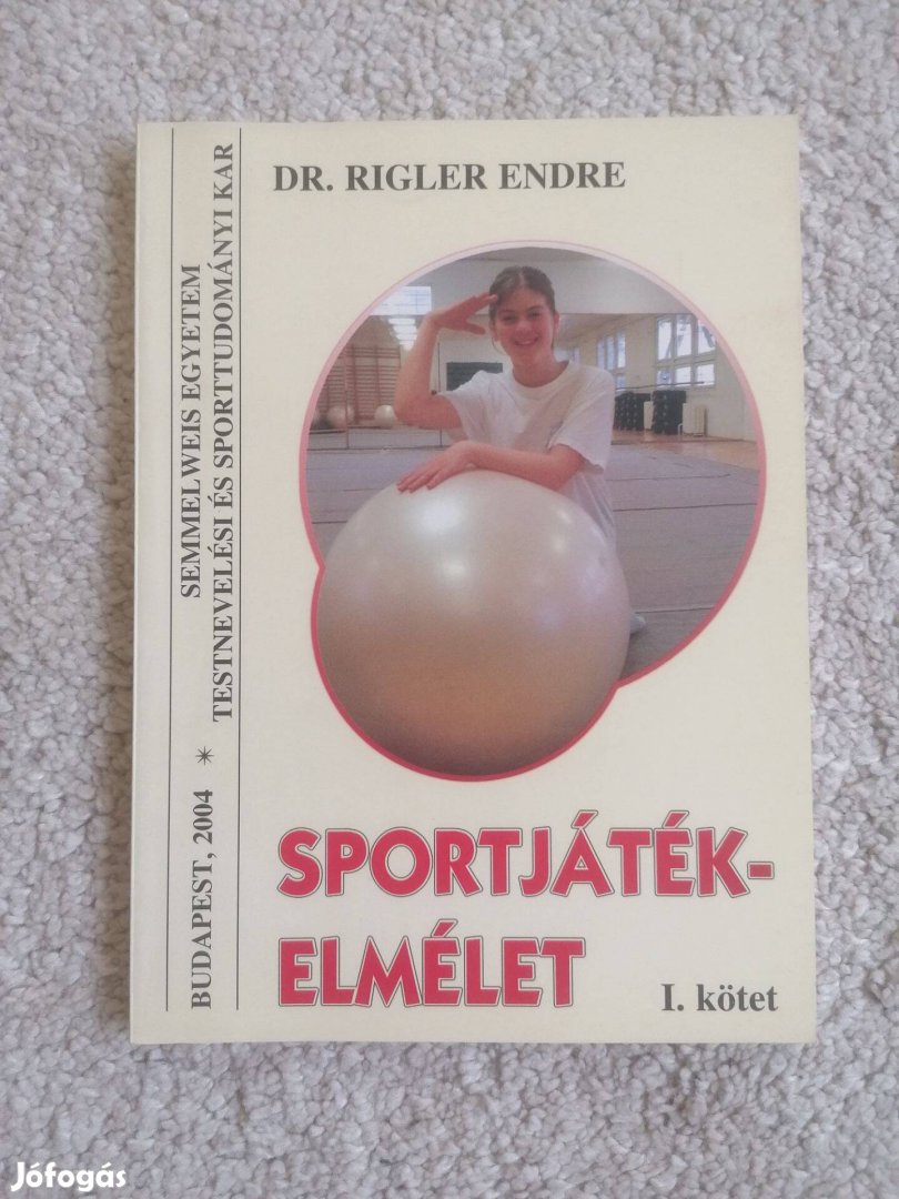 Dr. Rigler Endre: Sportjátékelmélet I