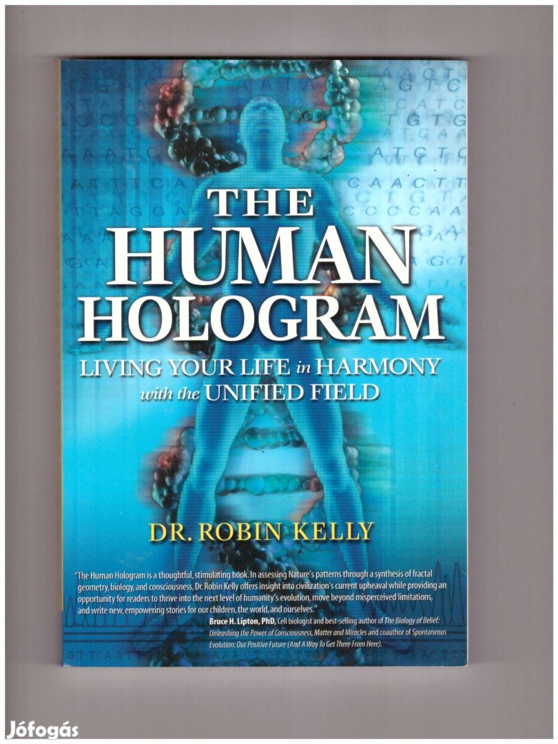 Dr. Robin Kelly: The Human Hologram angol könyv