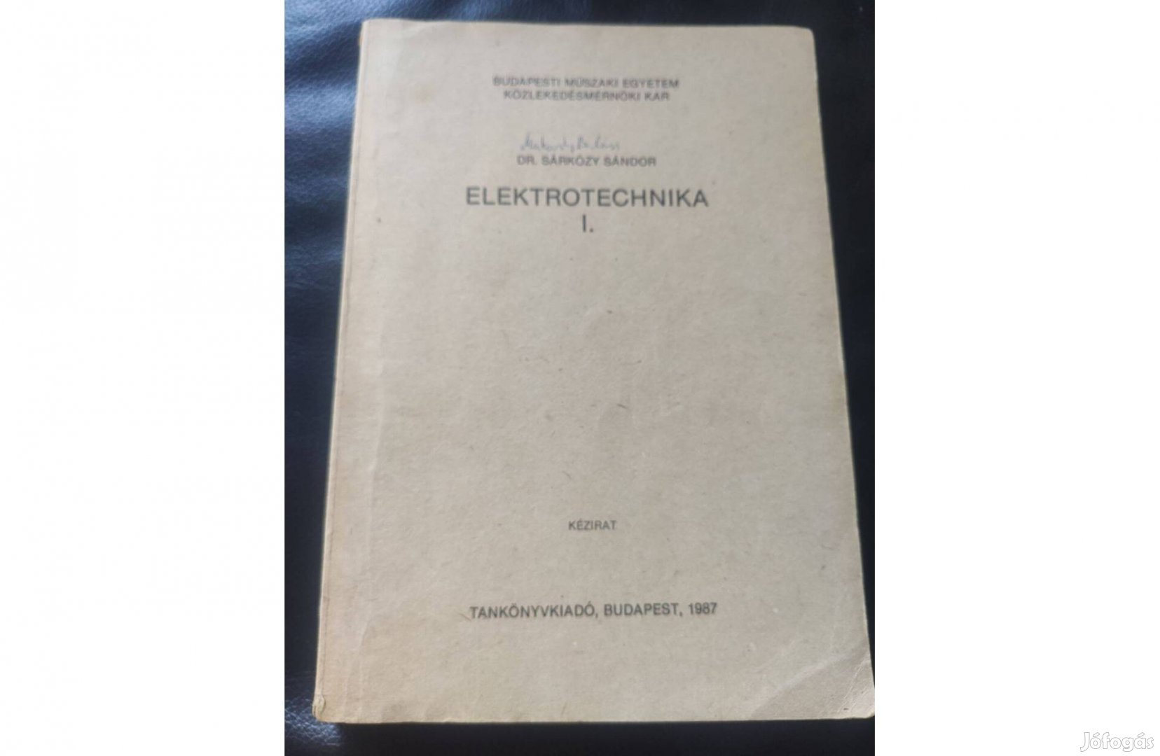 Dr. Sáráközy Sándor : Elektrotechnika I