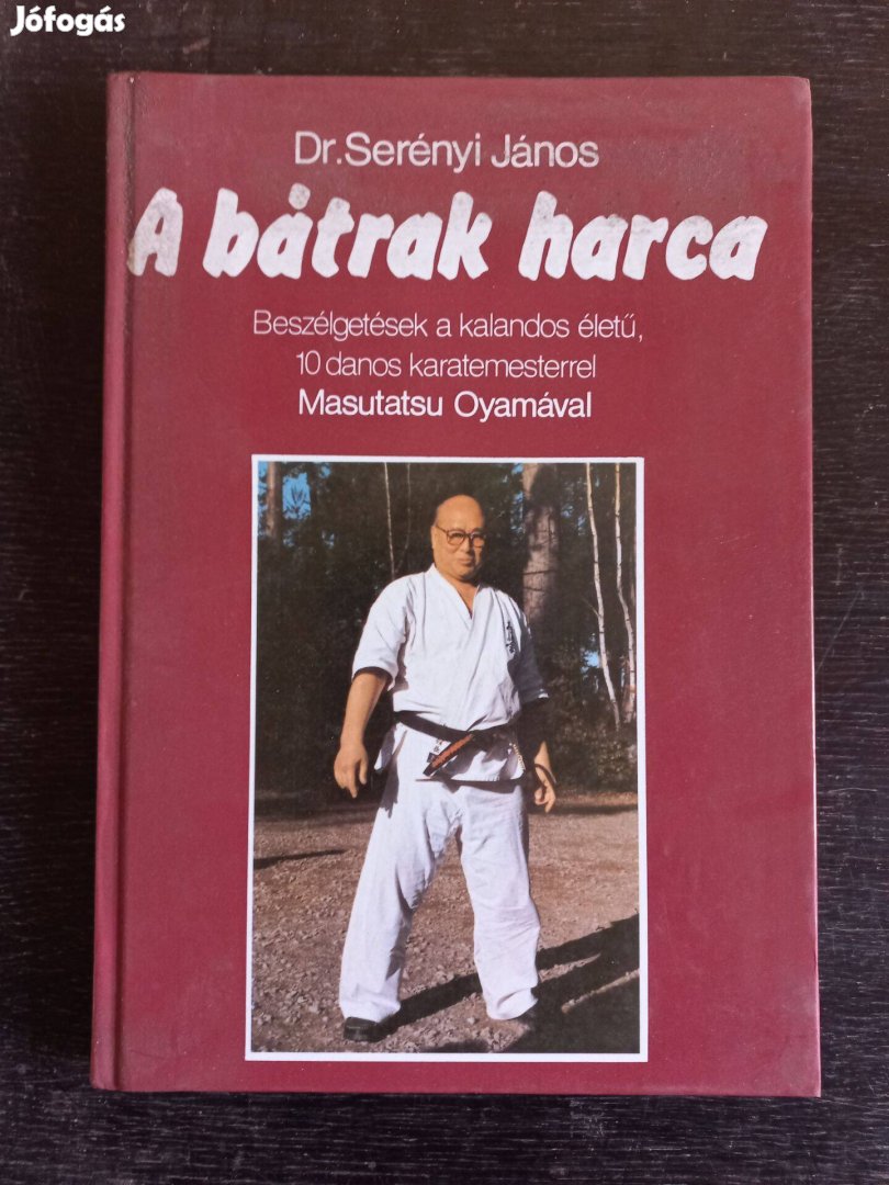 Dr. Serényi János: A bátrak harca