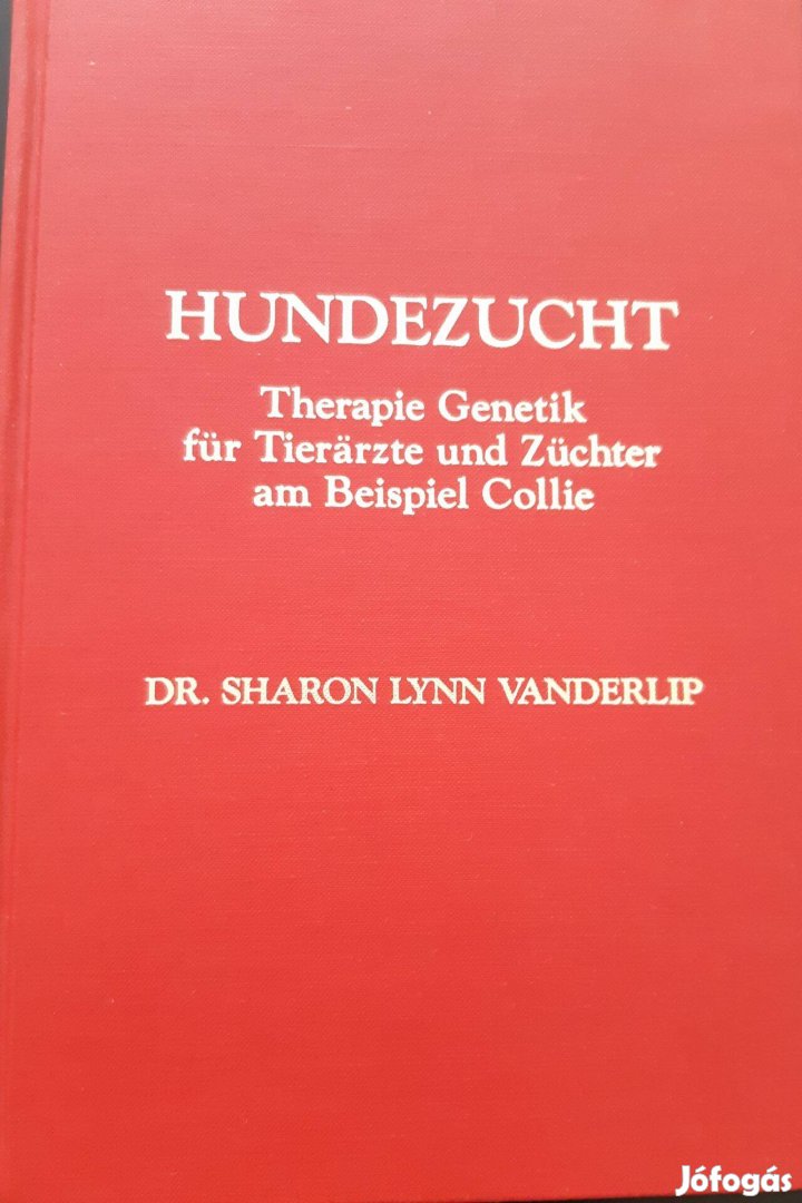 Dr. Sharon Lyann Vanderlip:Hundezucht Therapie Genetic für Tierärzte