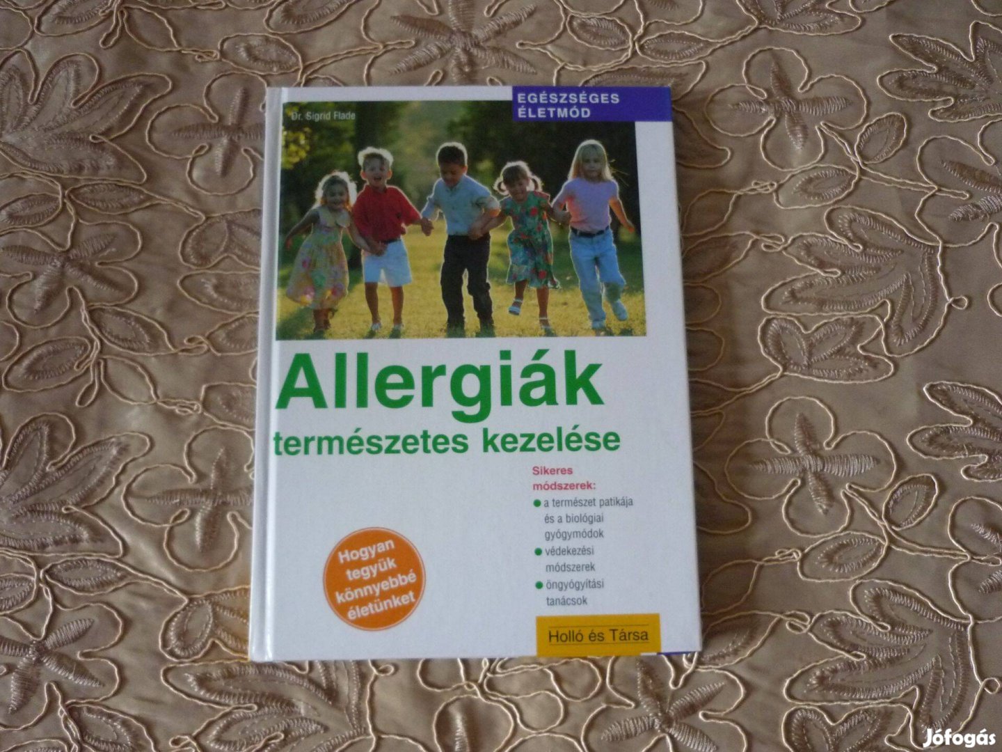 Dr. Sigrid Flade - Allergiák természetes kezelése