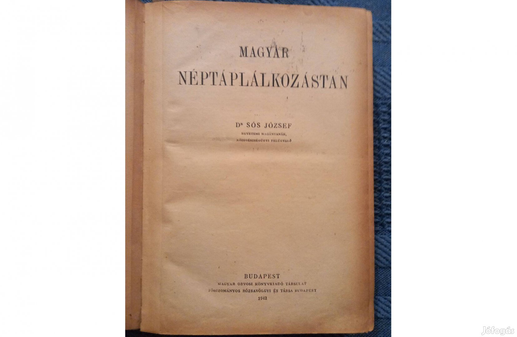 Dr. Sós József: Magyar néptáplálkozástan című antikvár könyv eladó