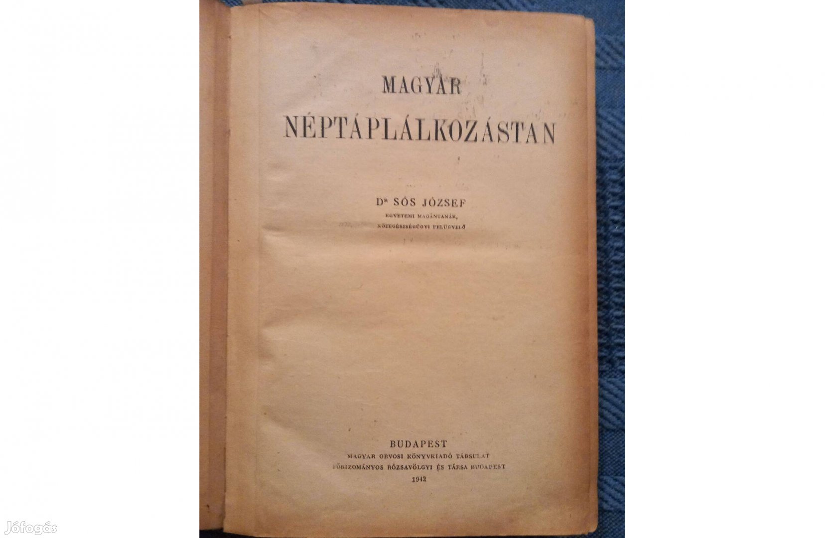 Dr. Sós József: Magyar néptáplálkozástan című antikvár könyv eladó