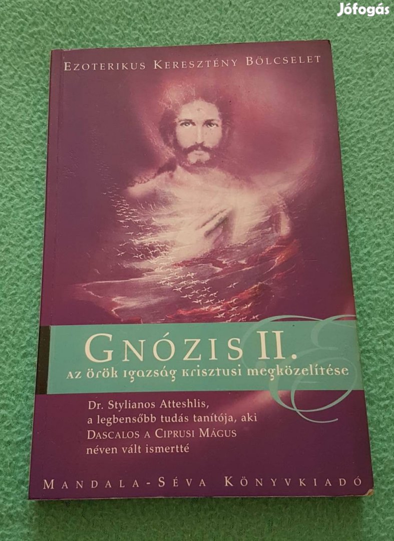 Dr. Stylianos Atteshlis: Gnózis II. könyv (Mandala-Seva Könyvkiadó)