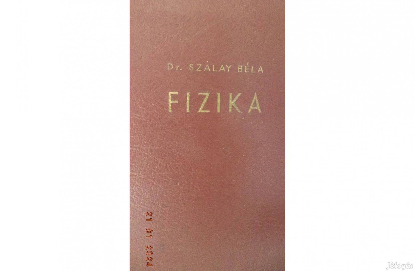 Dr. Szalay Béla: Fizika