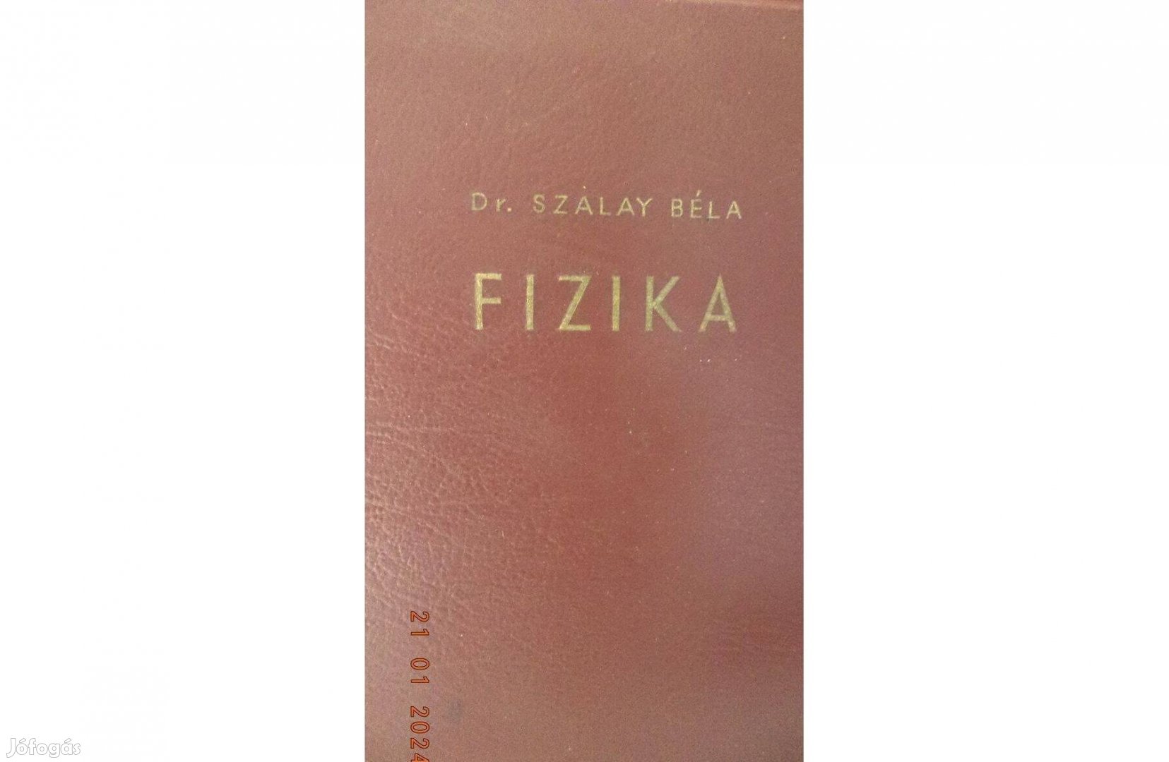 Dr. Szalay Béla: Fizika