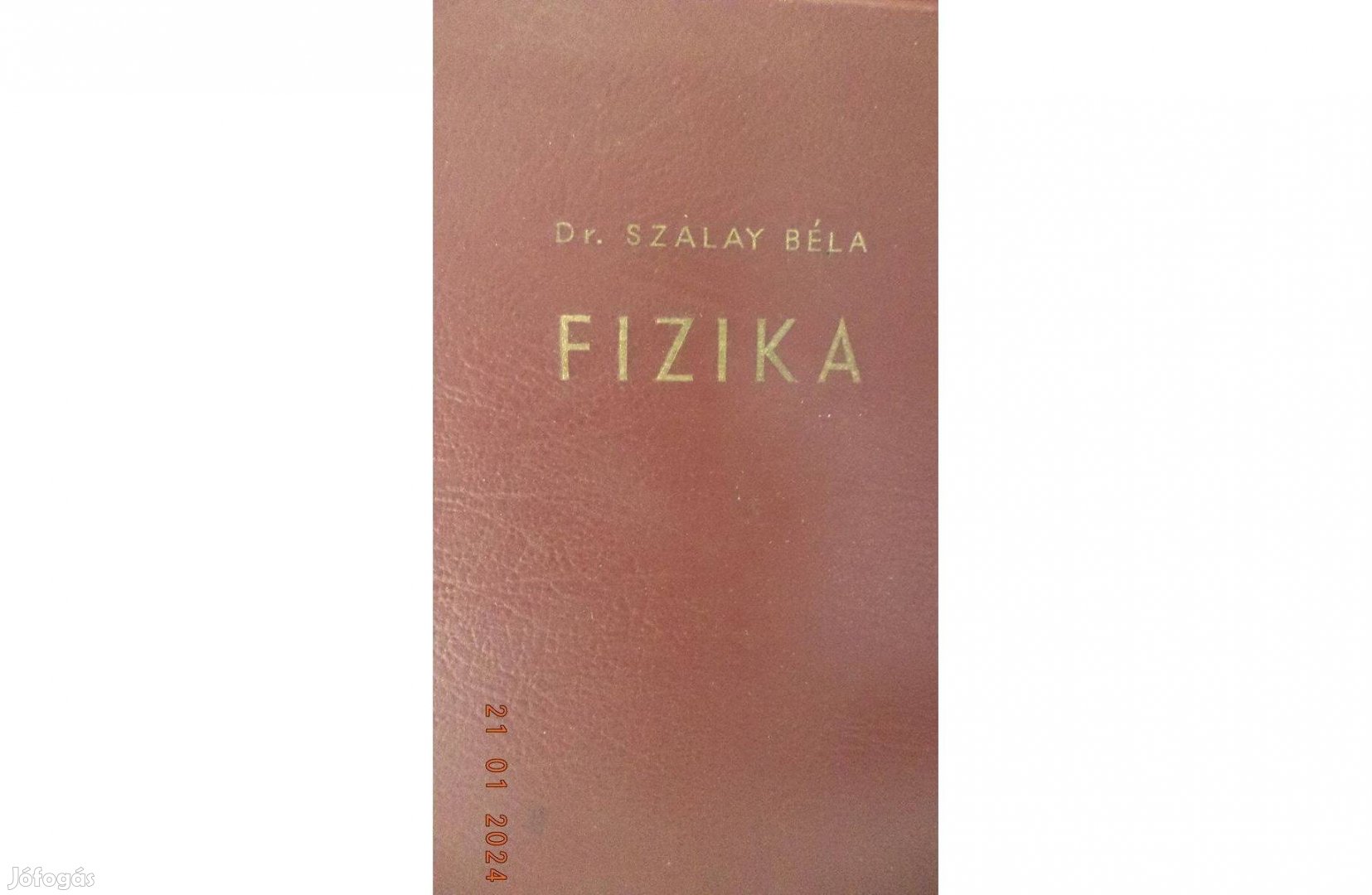 Dr. Szalay Béla: Fizika