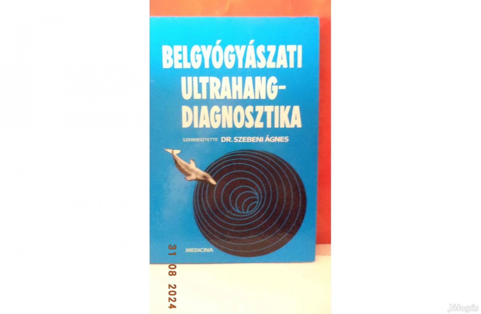 Dr. Szebeni Ágnes: Belgyógyászati ultrahang diagnosztika