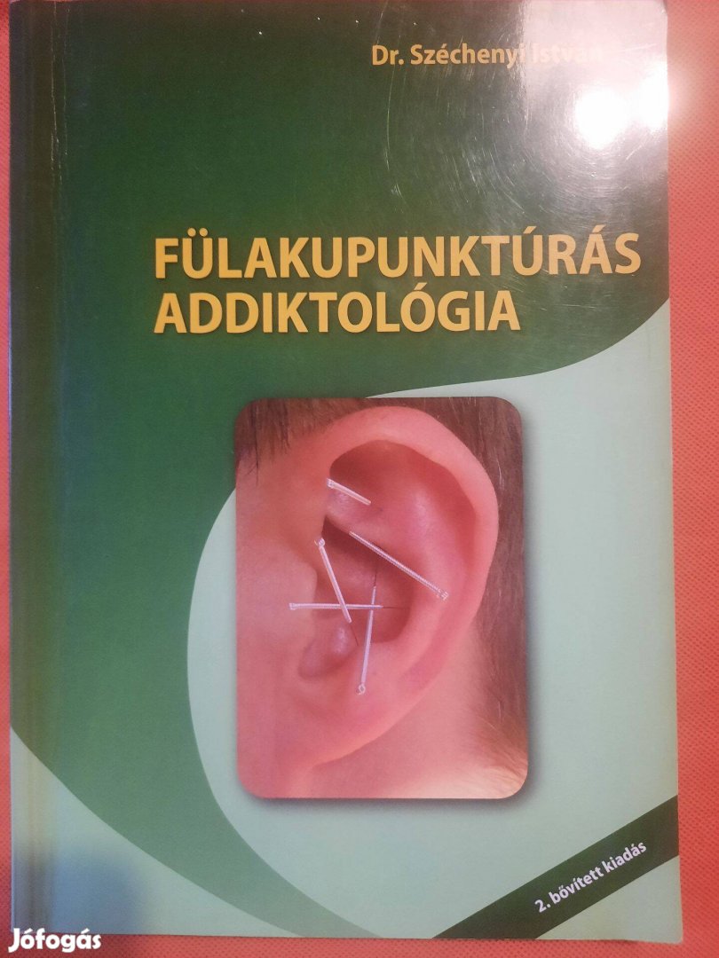 Dr. Széchenyi István - Fülakupunktúrás addiktológia