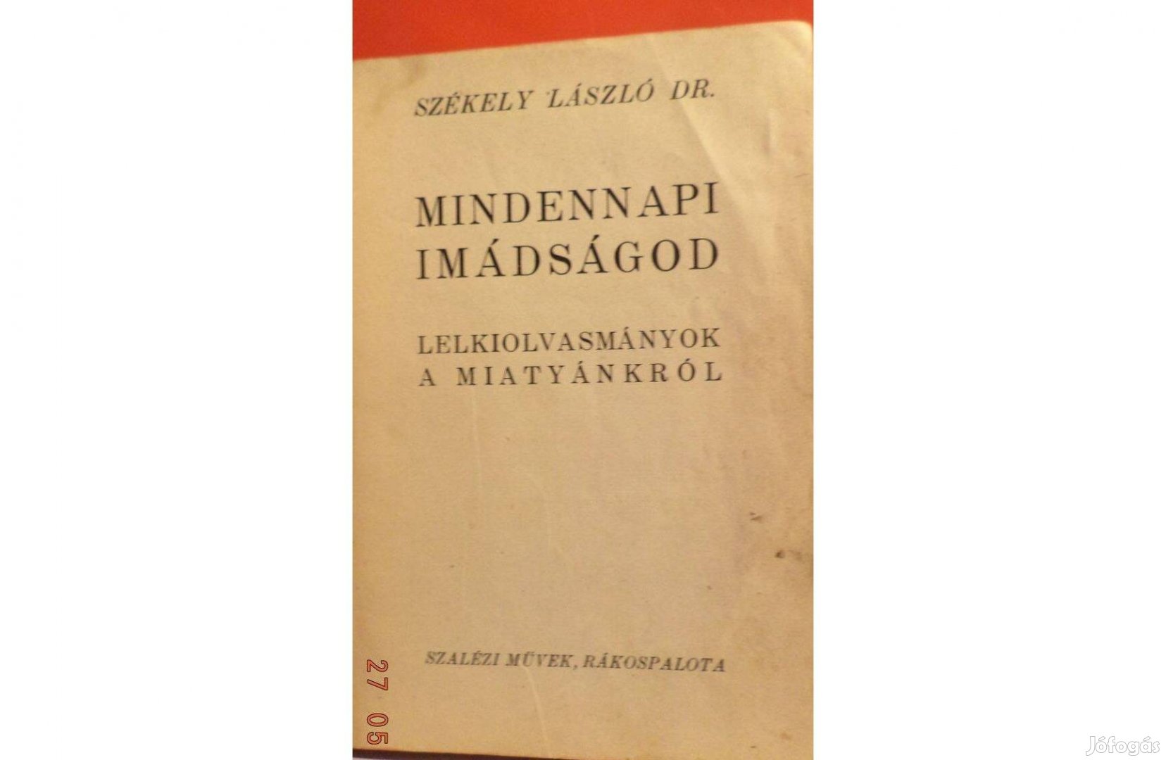 Dr. Székely László: Mindennapi imádságod