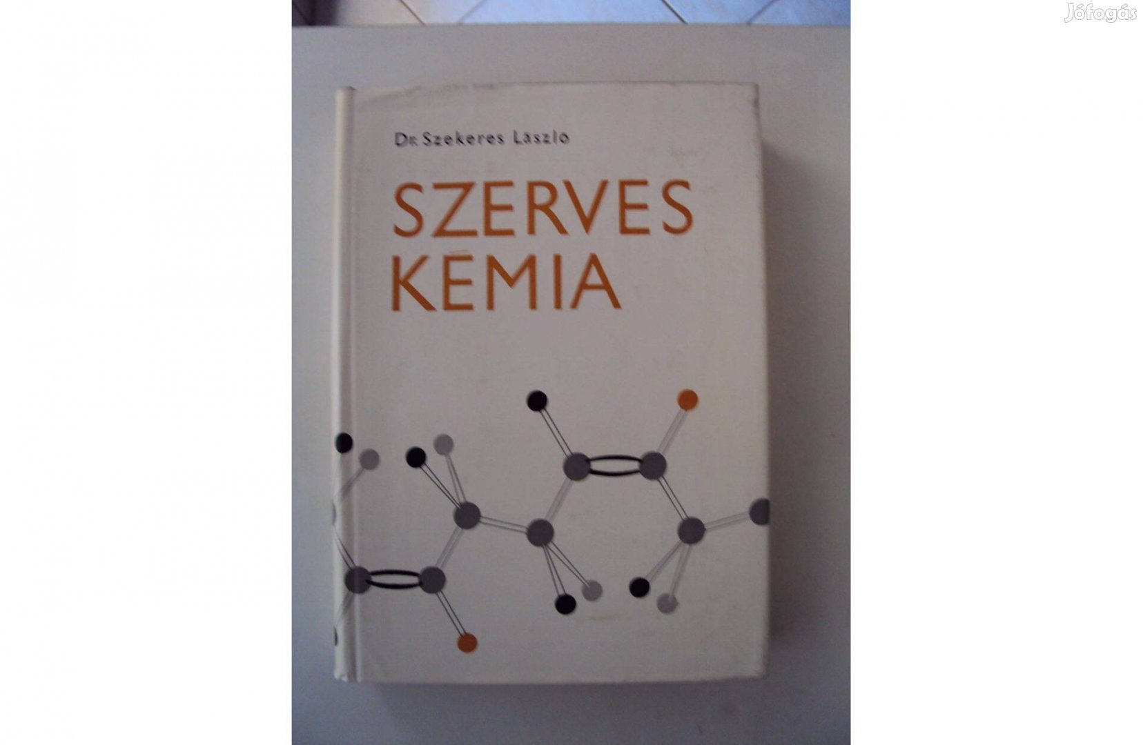 Dr. Szekeres László: Szerves kémia