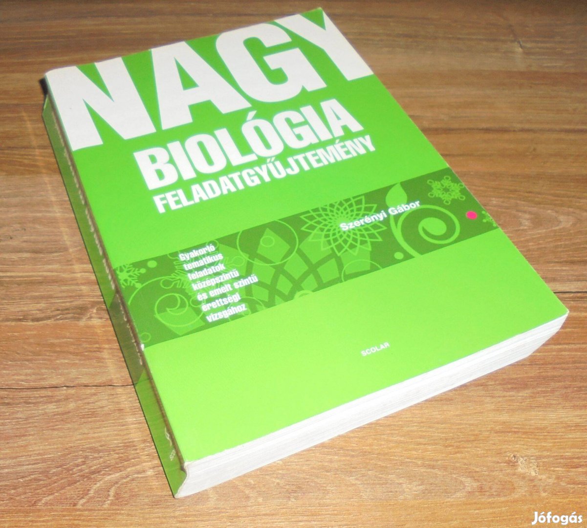 Dr. Szerényi Gábor: Nagy Biológiai feladatgyűjtemény