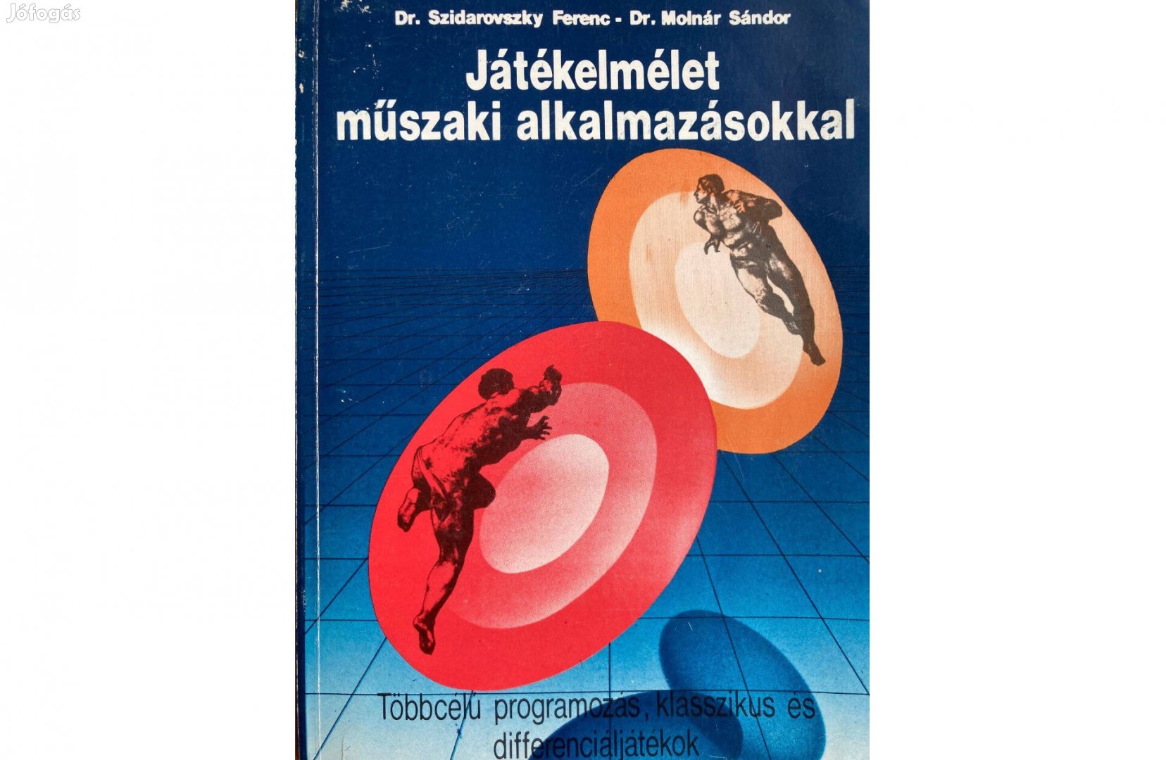 Dr. Szidarovszky-Dr.Molnár: Játékelmélet műszaki alkalmazásokkal