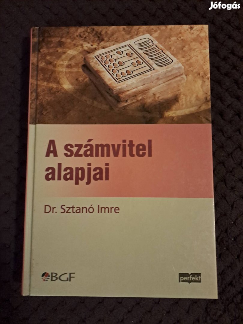 Dr. Sztanó Imre: A számvitel alapjai