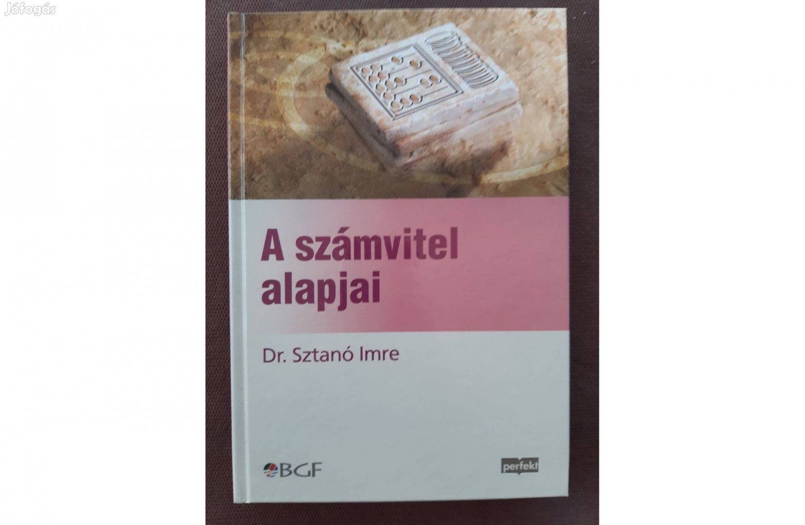 Dr. Sztanó Imre: A számvitel alapjai Újszerű