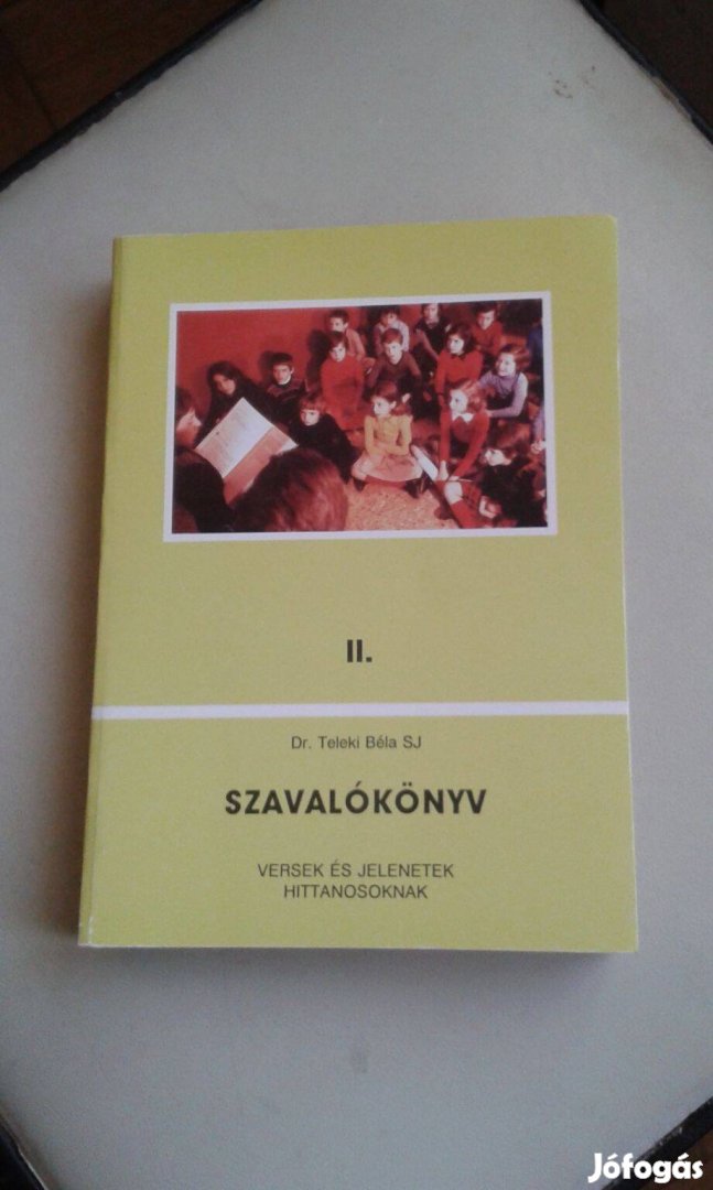 Dr. Teleki Béla: Szavalókönyv II., verses történetek, hittan tanítás