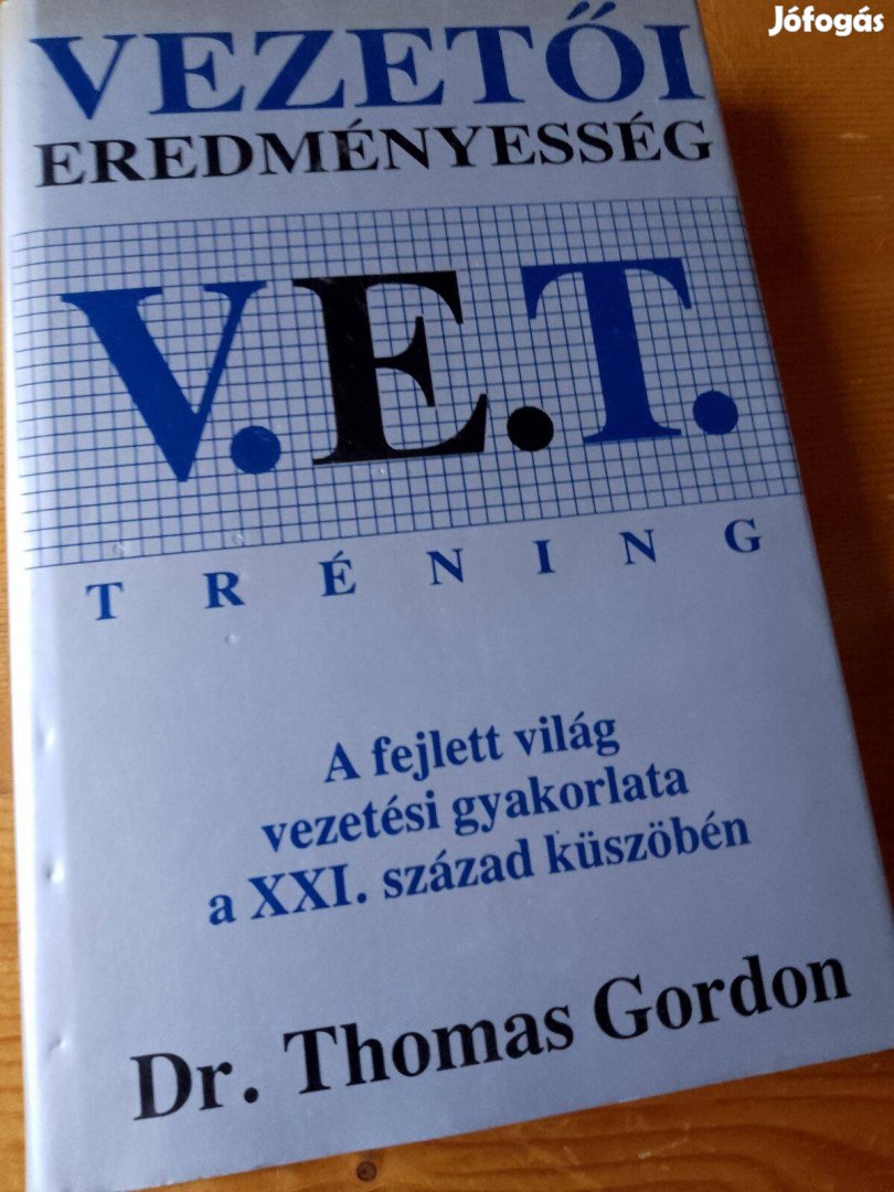 Dr. Thomas Gordon Vezetői eredményesség V.E.T. tréning / könyv