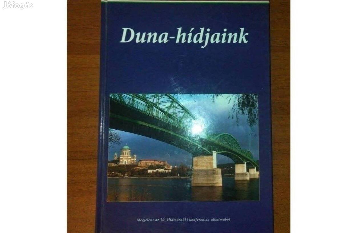 Dr. Tóth Ernő szerk. - Duna-hídjaink