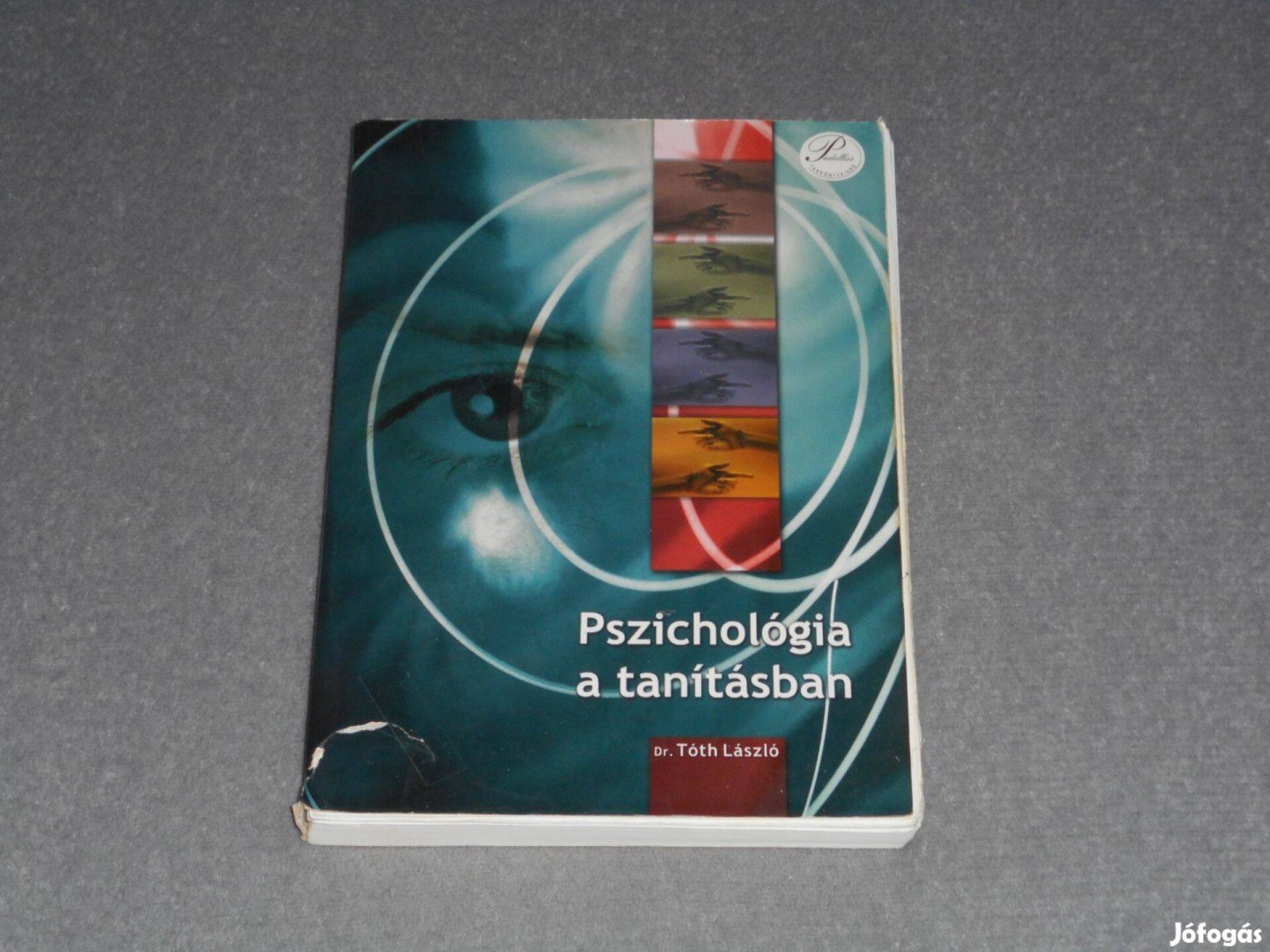 Dr. Tóth László - Pszichológia a tanításban