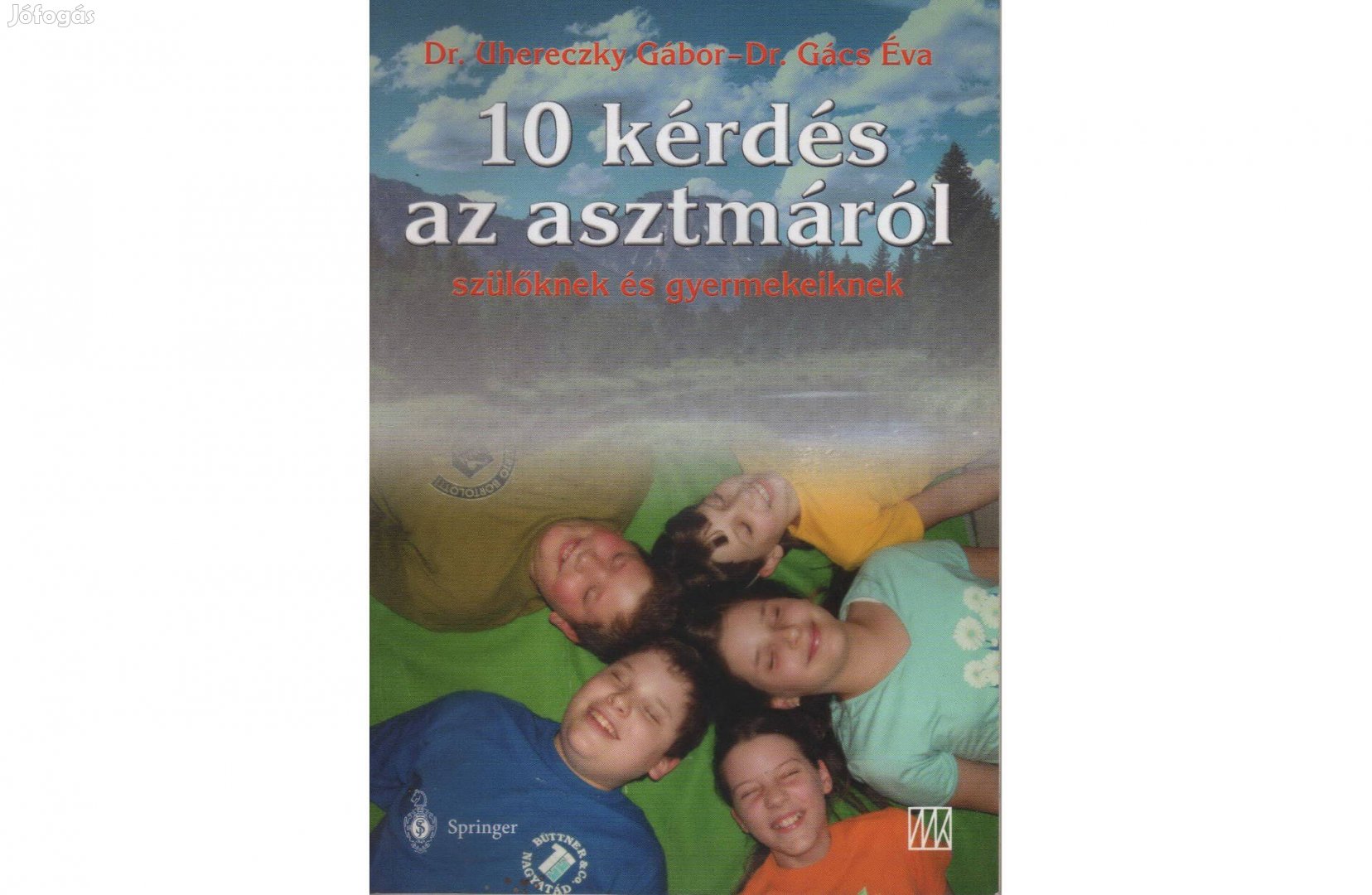 Dr. Uhereczky Gábor - Dr. Gács Éva: 10 kérdés az asztmáról