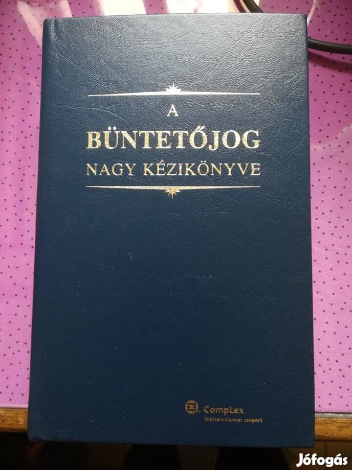 Dr. Varga Zoltán A büntetőjog nagy kézikönyve 2007.év 7000 Ft